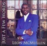  Leon McMullen "Just A Few Words" (Main Street/Sound Mindz)