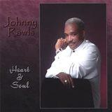 Johnny Rawls Heart & Soul