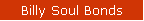 Billy Soul Bonds