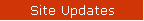 Site Updates
