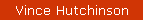 Vince Hutchinson