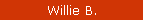 Willie B.