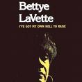 Bettye LaVette I've Got My Own Hell To Raise.jpg