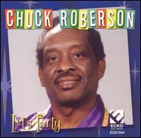 chuck roberson let's party