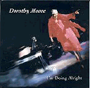 Dorothy Moore 'I'm Doing Alright" (Farish Street)