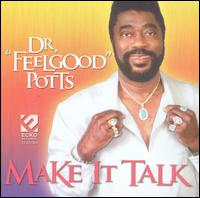 Dr. Feelgood Potts "Make It Talk" (Ecko)