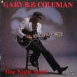 Gary BB Coleman One Night Stand