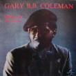 Gary BB Coleman Nothing But The Blues