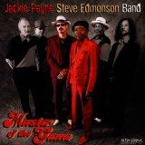 Jackie Payne Steve Edmonson Band "Master Of The Game" (Delta Groove Prod.)