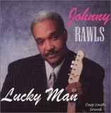 Johnny Rawls Lucky Man