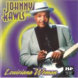 Johnny Rawls Louisiana Woman