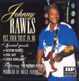 Johnny Rawls Put Your Trust In Me