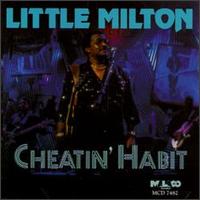 Little Milton Cheatin Habit