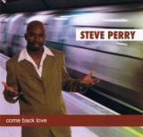 Steve Perry "Come Back Love" (Bluesland)