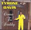 tyrone davis come to daddy