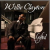 Willie Clayton "Gifted" (Malaco)